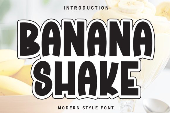 Banana Shake Typeface: Bold Display Fonts for Handmade Products