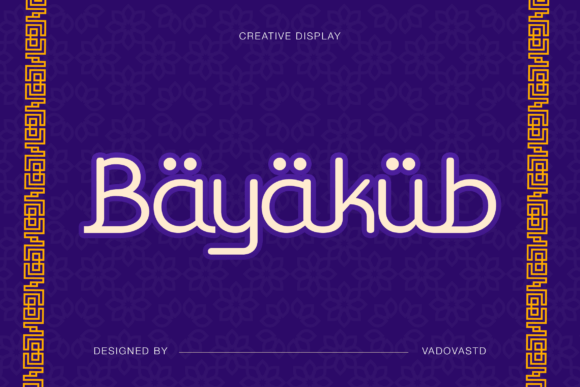 Bayakub: The Modern Islamic Display Font for Handmade Branding