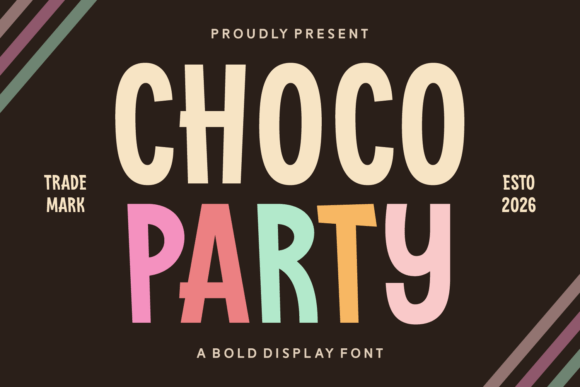 Choco Party Typeface: Bold Display Fonts for Campaign Visuals
