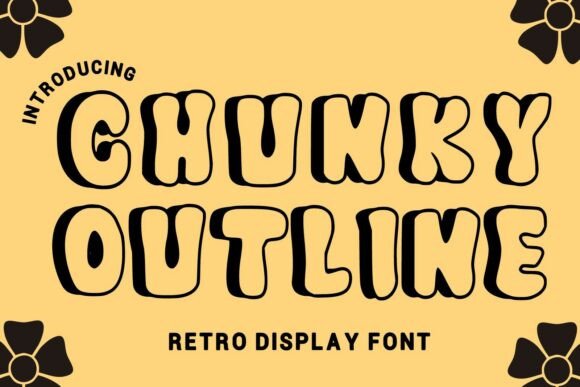 Chunky Outline: A Bold Retro Display Font for Playful Branding