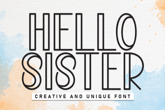 Hello Sister Handwritten Display Font Review