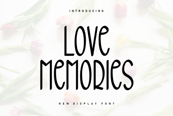 Love Memories Handwritten Font for Cozy Brand Campaigns