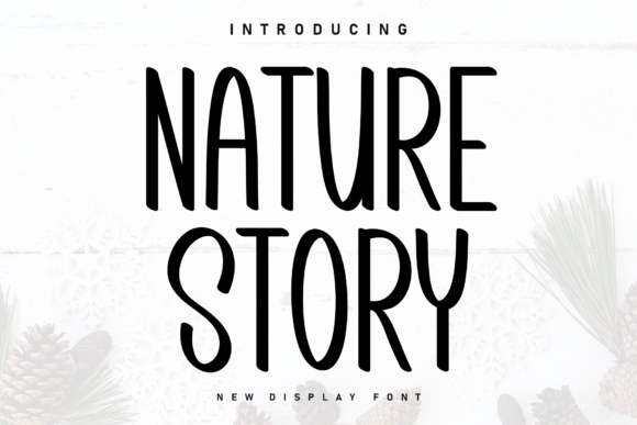 Nature Story: The Handwritten Display Font for Editorial Branding
