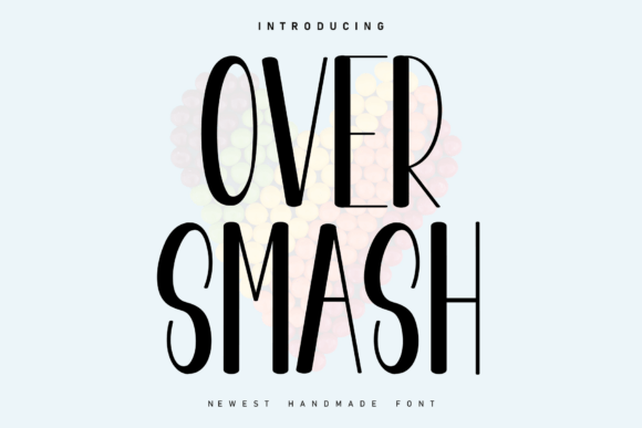 Over Smash: A Charming Handwritten Font for Heartfelt Craft Projects