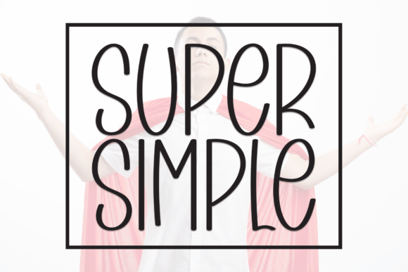 Super Simple: A Handwritten Display Font for Warm Branding
