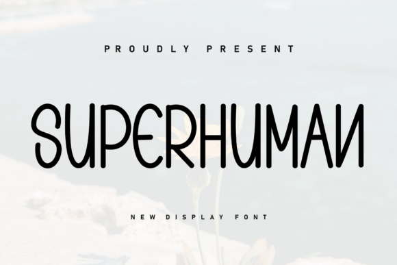 Superhuman Typeface: A Marker-Style Display Font for Modern Branding